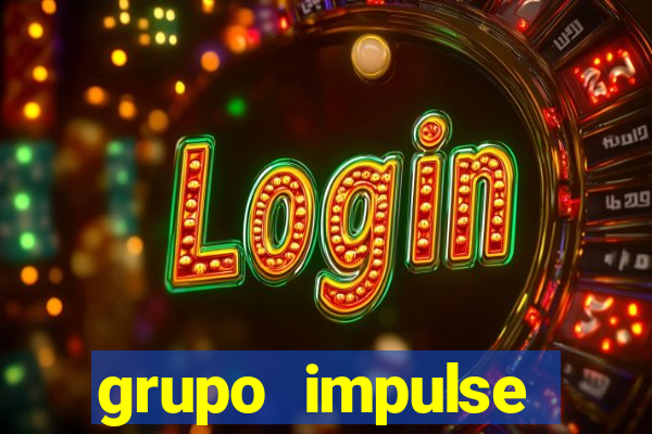 grupo impulse reclame aqui